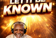LET IT BE KNOWN NEWS